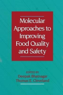 Molecular Approaches to Improving Food Quality and Safety(English, Paperback, unknown)