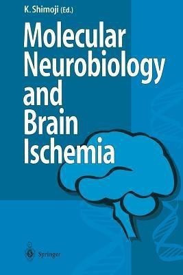 Molecular Biology and Brain Ischemia(English, Paperback, unknown)