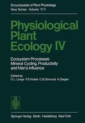 Physiological Plant Ecology IV(English, Paperback, Lange O. L.)