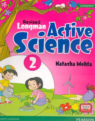 Longman Active Science Book by Pearson for Cbse Class 2(English, Paperback, Mehta Natasha)