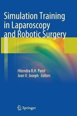 Simulation Training in Laparoscopy and Robotic Surgery(English, Paperback, unknown)