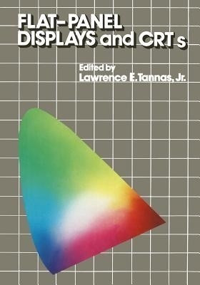 Flat-Panel Displays and CRTs(English, Paperback, Tannas Jr. Lawrence E.)