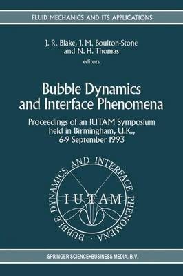 Bubble Dynamics and Interface Phenomena(English, Paperback, unknown)