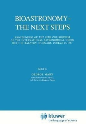 Bioastronomy - The Next Steps(English, Paperback, unknown)