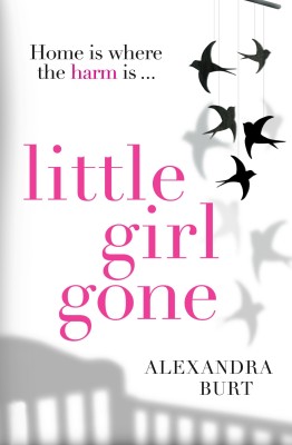 Little Girl Gone(English, Paperback, Burt Alexandra)