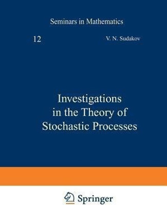 Investigations in the Theory of Stochastic Processes(English, Paperback, unknown)