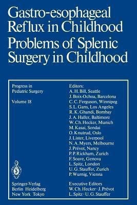 Gastro-esophageal Reflux in Childhood Problems of Splenic Surgery in Childhood(English, Paperback, unknown)