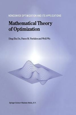 Mathematical Theory of Optimization(English, Paperback, Ding-Zhu Du Panos M.)