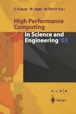 High Performance Computing in Science and Engineering '03(English, Paperback, unknown)