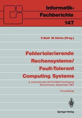 Fehlertolerierende Rechensysteme / Fault-Tolerant Computing Systems(English, Paperback, unknown)