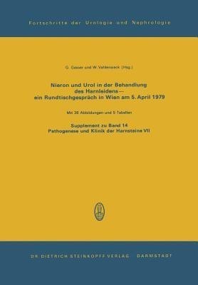 Nieron Und Urol in der Behandlung des Harnsteinleidens-ein Rundtischgespraech in Wien am 5. April 1979(German, Paperback, unknown)