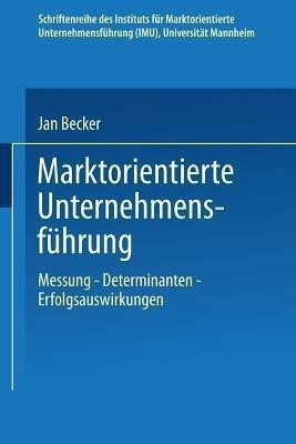 Marktorientierte Unternehmensfuehrung(German, Paperback, unknown)