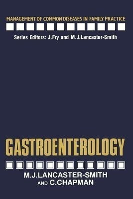 Gastroenterology(English, Paperback, Lancaster-Smith M.)
