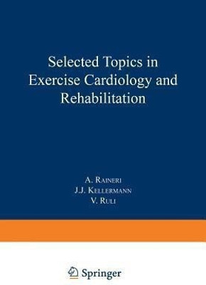Selected Topics in Exercise Cardiology and Rehabilitation(English, Paperback, unknown)