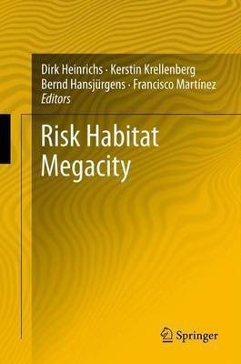 Risk Habitat Megacity(English, Paperback, unknown)