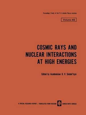 Cosmic Rays and Nuclear Interactions at High Energies(English, Paperback, unknown)