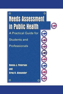 Needs Assessment in Public Health(English, Paperback, Petersen Donna J.)