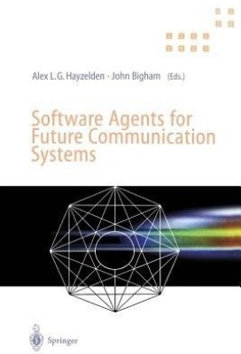 Software Agents for Future Communication Systems(English, Paperback, unknown)