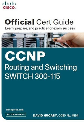CCNP Routing and Switching Switch 300 - 115  - Official Cert Guide (With DVD)(English, Paperback, unknown)