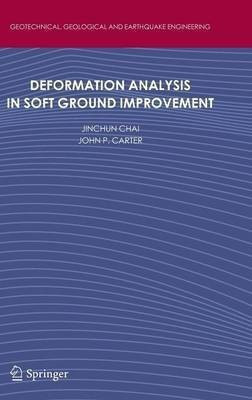 Deformation Analysis in Soft Ground Improvement(English, Hardcover, Chai Jinchun)