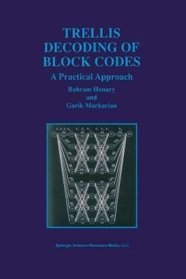 Trellis Decoding of Block Codes(English, Paperback, Honary Bahram)