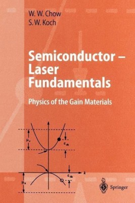 Semiconductor-Laser Fundamentals(English, Paperback, Chow Weng W.)