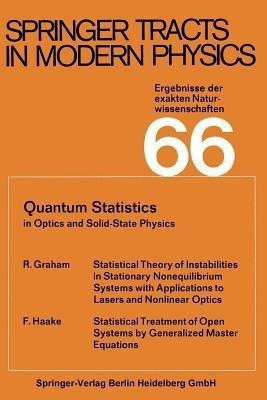 Quantum Statistics in Optics and Solid-State Physics(English, Paperback, Graham R.)