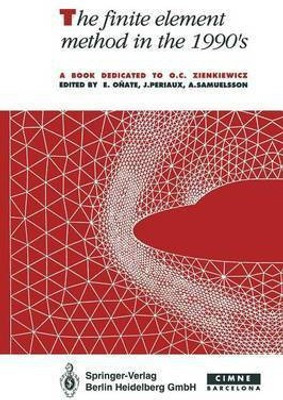 The finite element method in the 1990's(English, Paperback, unknown)