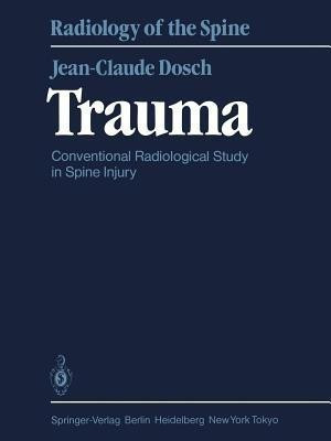 Trauma(English, Paperback, Dosch J.-C.)