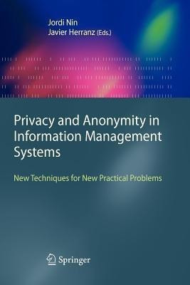 Privacy and Anonymity in Information Management Systems(English, Paperback, unknown)