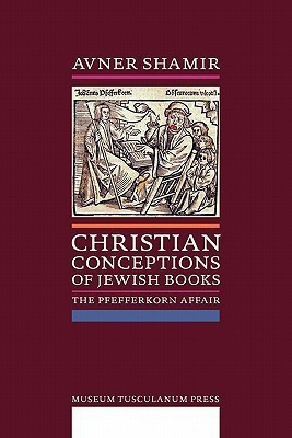 Christian Conceptions of Jewish Books(English, Paperback, Shamir Avner Ph.D.)