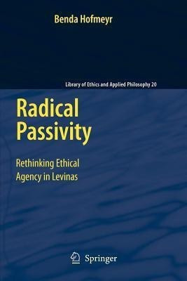 Radical Passivity(English, Paperback, unknown)