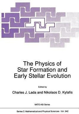 The Physics of Star Formation and Early Stellar Evolution(English, Hardcover, unknown)