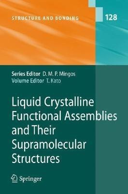 Liquid Crystalline Functional Assemblies and Their Supramolecular Structures(English, Hardcover, unknown)