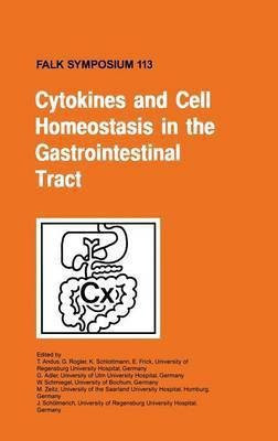 Cytokines and Cell Homeostasis in the Gastroinstestinal Tract(English, Hardcover, unknown)
