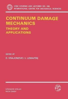 Continuum Damage Mechanics Theory and Application(English, Paperback, unknown)