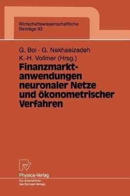 Finanzmarktanwendungen neuronaler Netze und oekonometrischer Verfahren(German, Paperback, unknown)