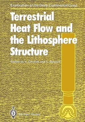 Terrestrial Heat Flow and the Lithosphere Structure(English, Paperback, unknown)