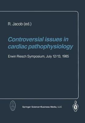 Controversial issues in cardiac pathophysiology(English, Paperback, unknown)