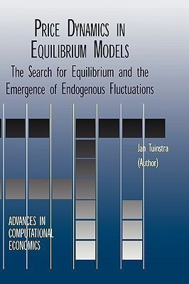 Price Dynamics in Equilibrium Models(English, Hardcover, Tuinstra Jan)