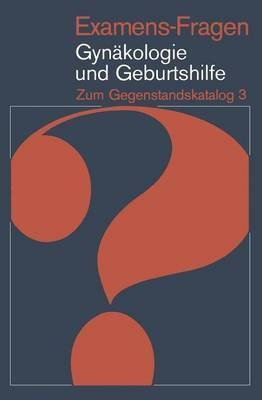 Examens-Fragen Gynaekologie und Geburtshilfe(German, Paperback, unknown)