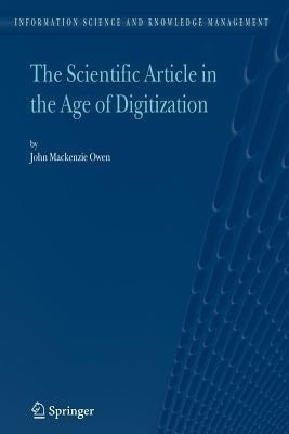 The Scientific Article in the Age of Digitization(English, Paperback, Mackenzie Owen John)