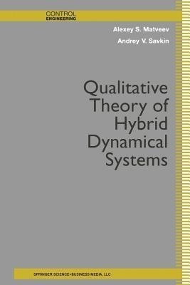 Qualitative Theory of Hybrid Dynamical Systems(English, Paperback, Matveev Alexey S.)