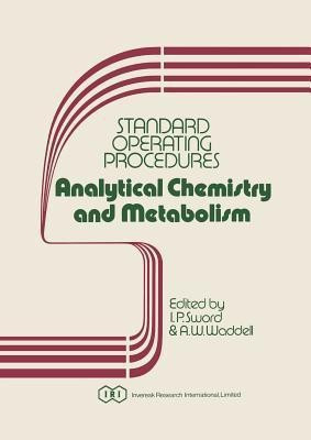 Standard Operating Procedures Analytical Chemistry and Metabolism(English, Paperback, unknown)