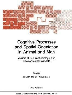 Cognitive Processes and Spatial Orientation in Animal and Man(English, Paperback, unknown)