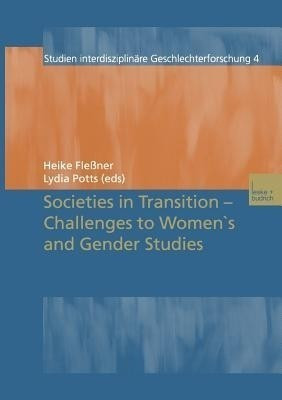 Societies in Transition - Challenges to Women's and Gender Studies(English, Paperback, unknown)
