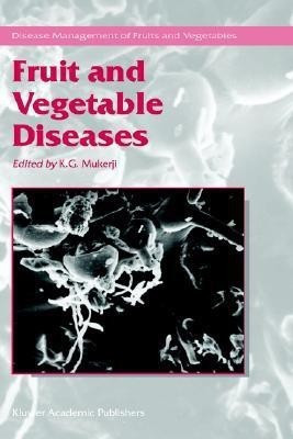 Fruit and Vegetable Diseases(English, Hardcover, unknown)