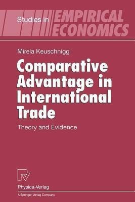 Comparative Advantage in International Trade(English, Paperback, Keuschnigg Mirela)