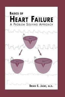 Basics of Heart Failure(English, Paperback, Jaski Brian E.)