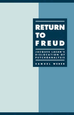 Return to Freud(English, Paperback, Weber Samuel)